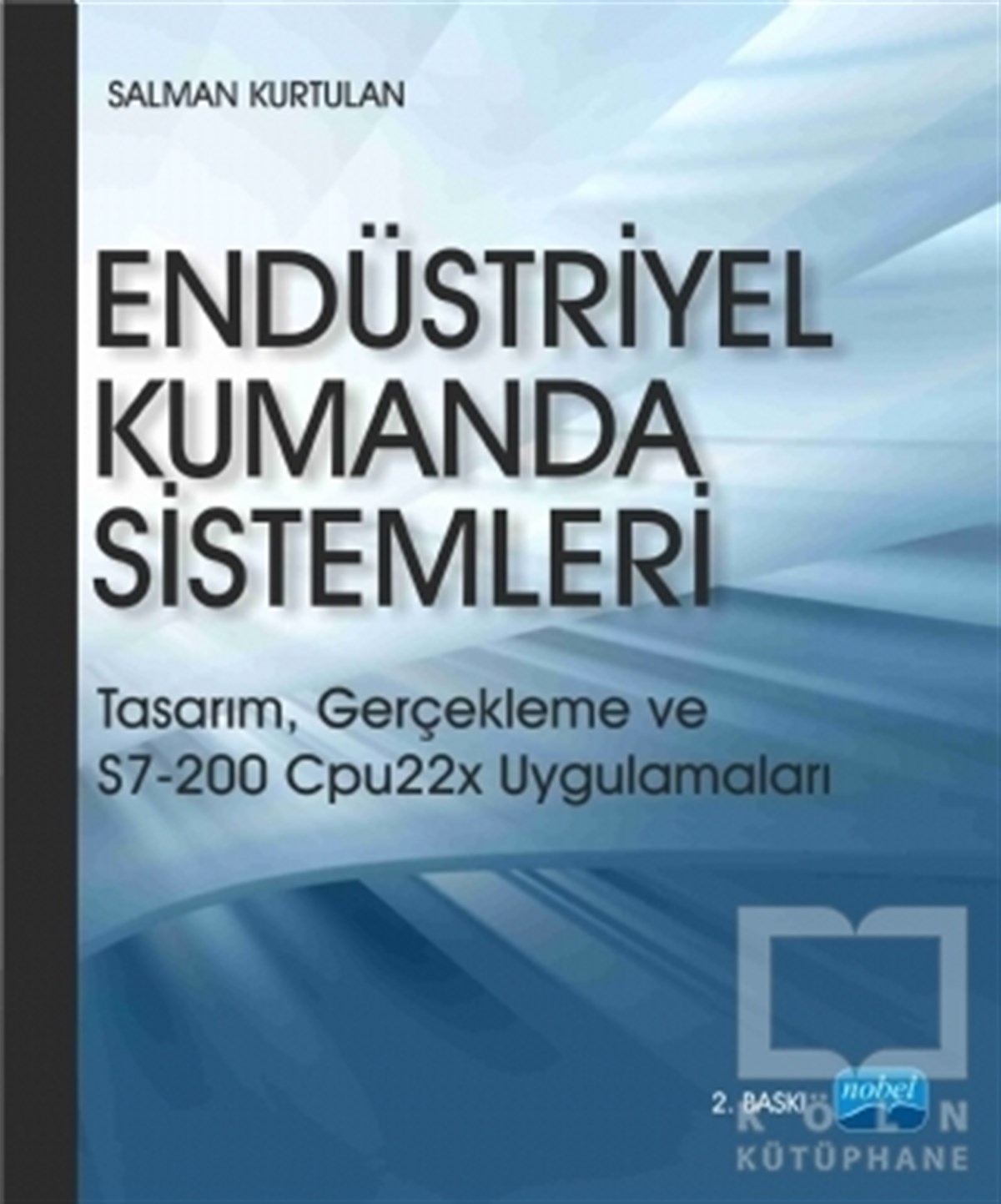 Salman KurtulanAkademikEndüstriyel Kumanda Sistemleri