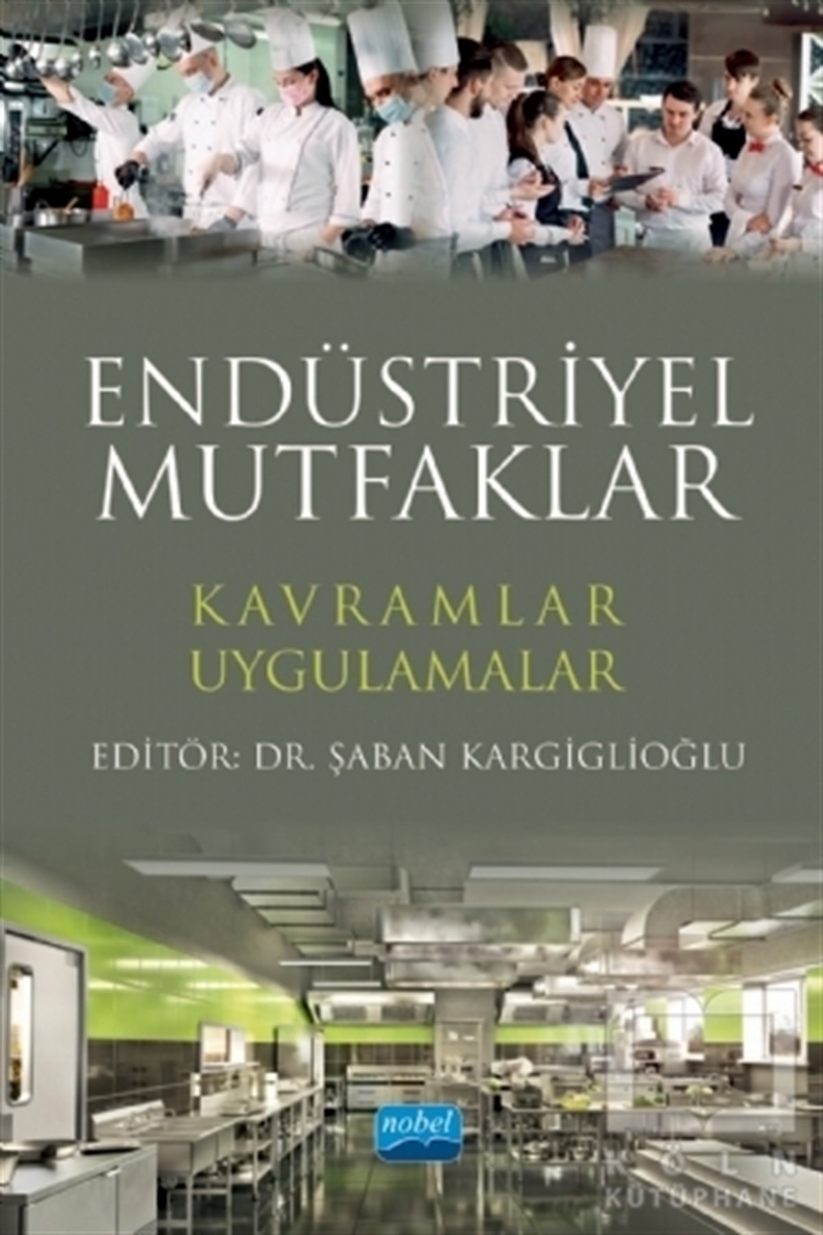 Şaban KargiglioğluGastronomiEndüstriyel Mutfaklar