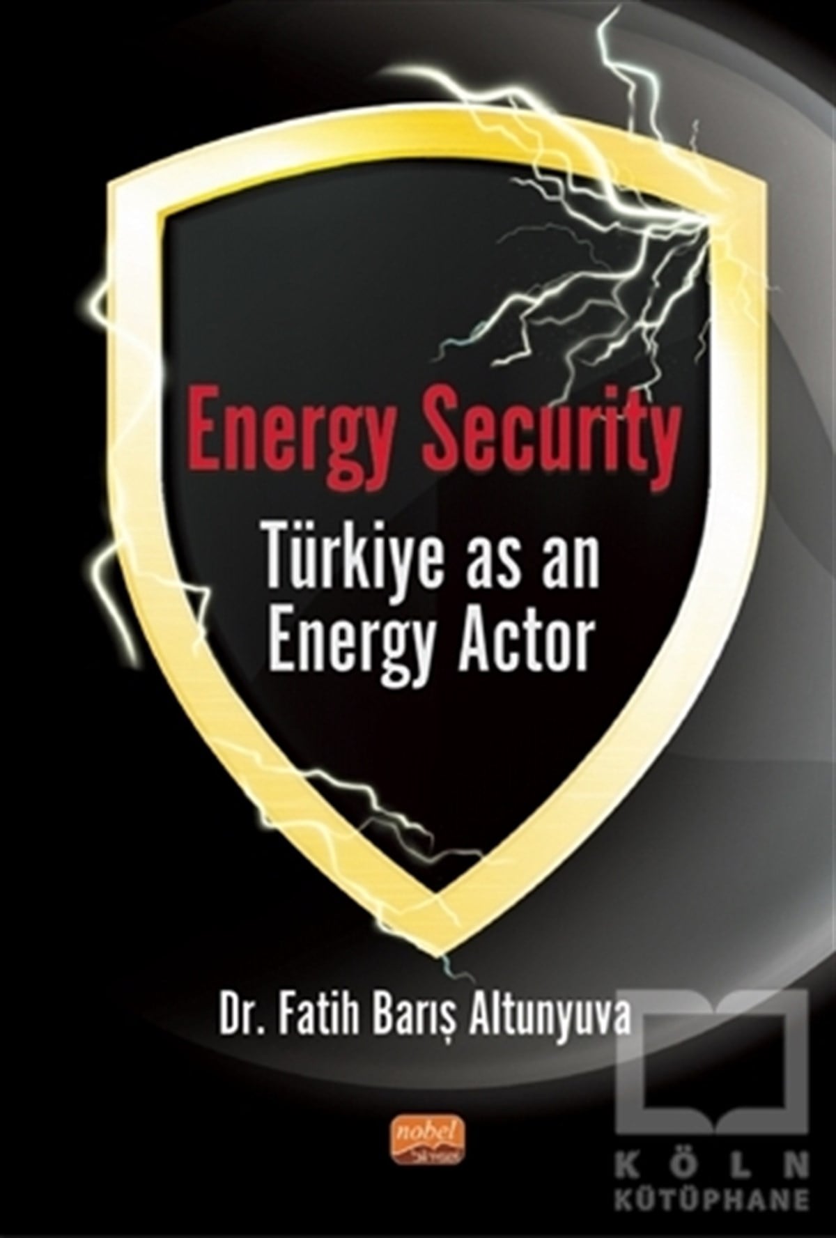 Fatih Barış AltunyuvaSiber Güvenlik KitaplarıEnergy Security