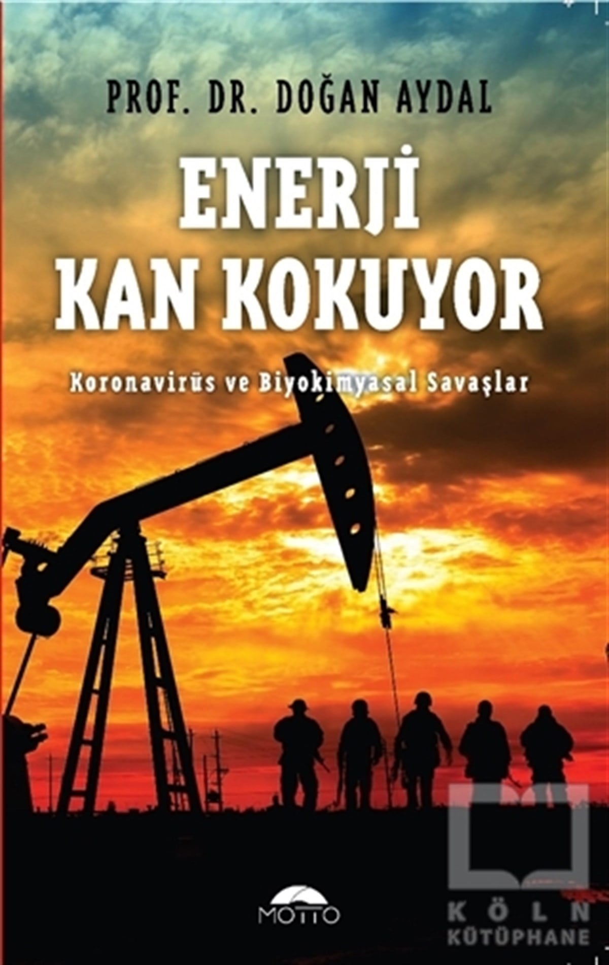 Doğan AydalAraştırma & İnceleme ve Referans KitaplarıEnerji Kan Kokuyor