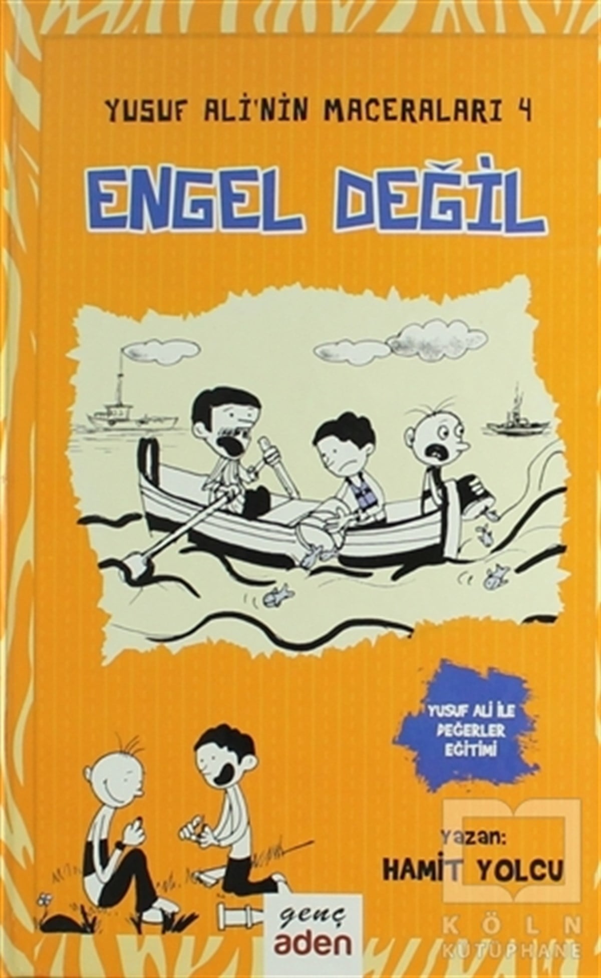 Hamit YolcuDiğerEngel Değil - Yusuf Ali'nin Maceraları - 4