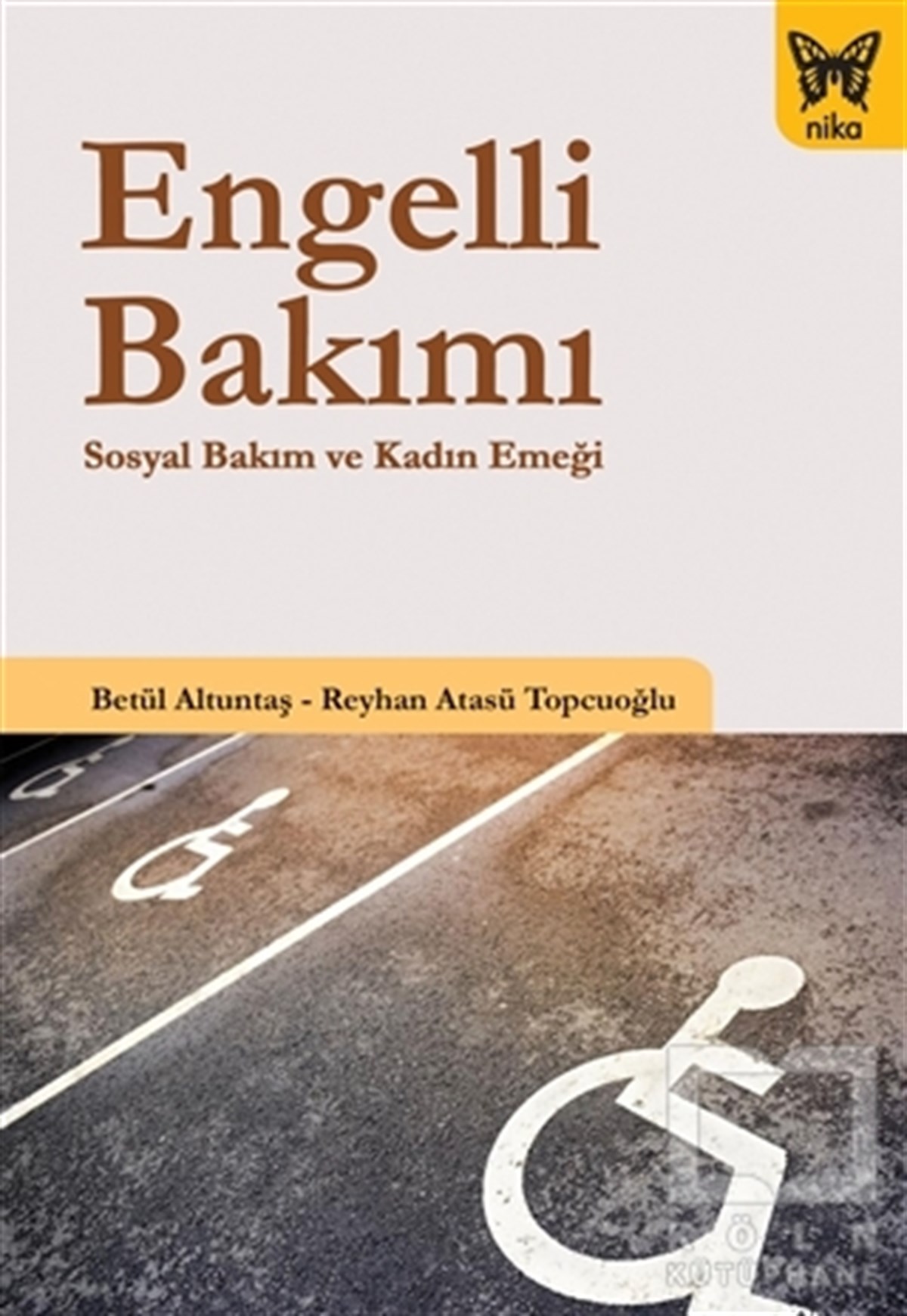 Betül AltuntaşGenel Sağlık KitaplarıEngelli Bakımı