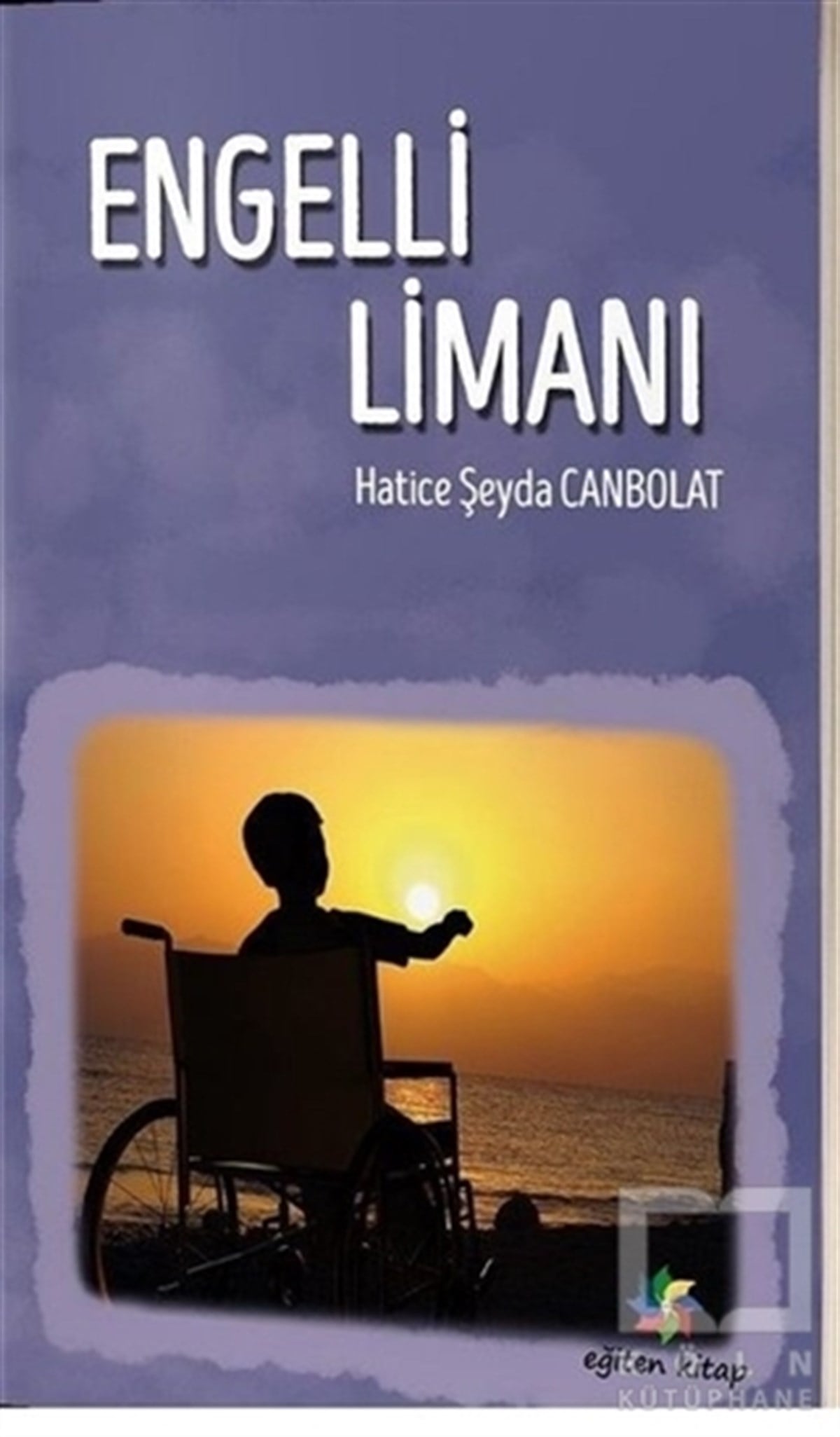 Hatice Şeyda CanpolatRomanEngelli Limanı