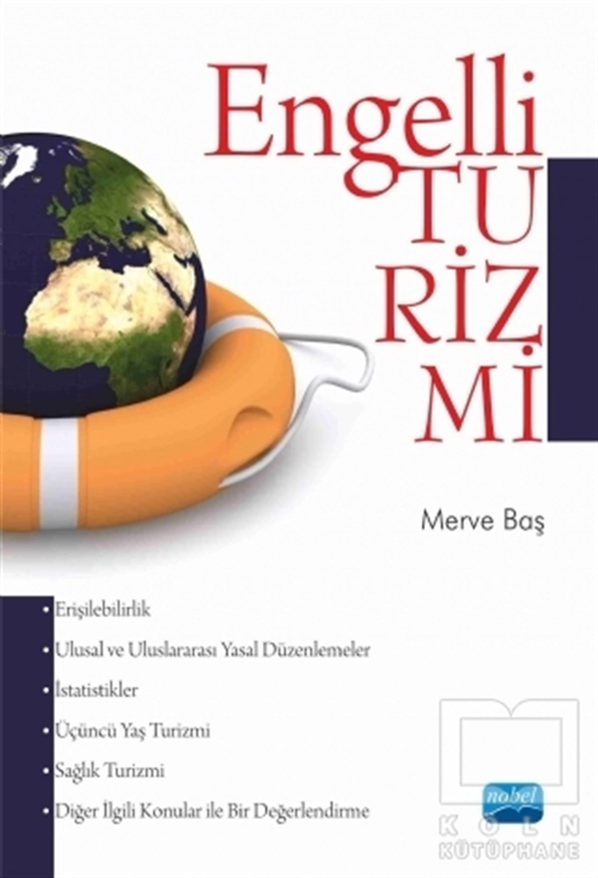 Merve BaşAkademikEngelli Turizmi