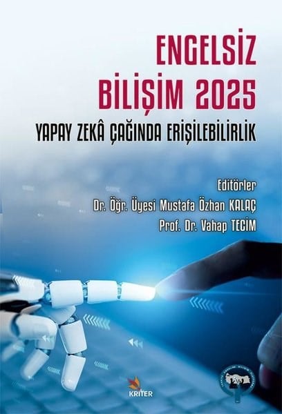 KolektifDigerEngelsiz Bilişim 2025: Yapay Zeka Çağında Erişilebilirlik