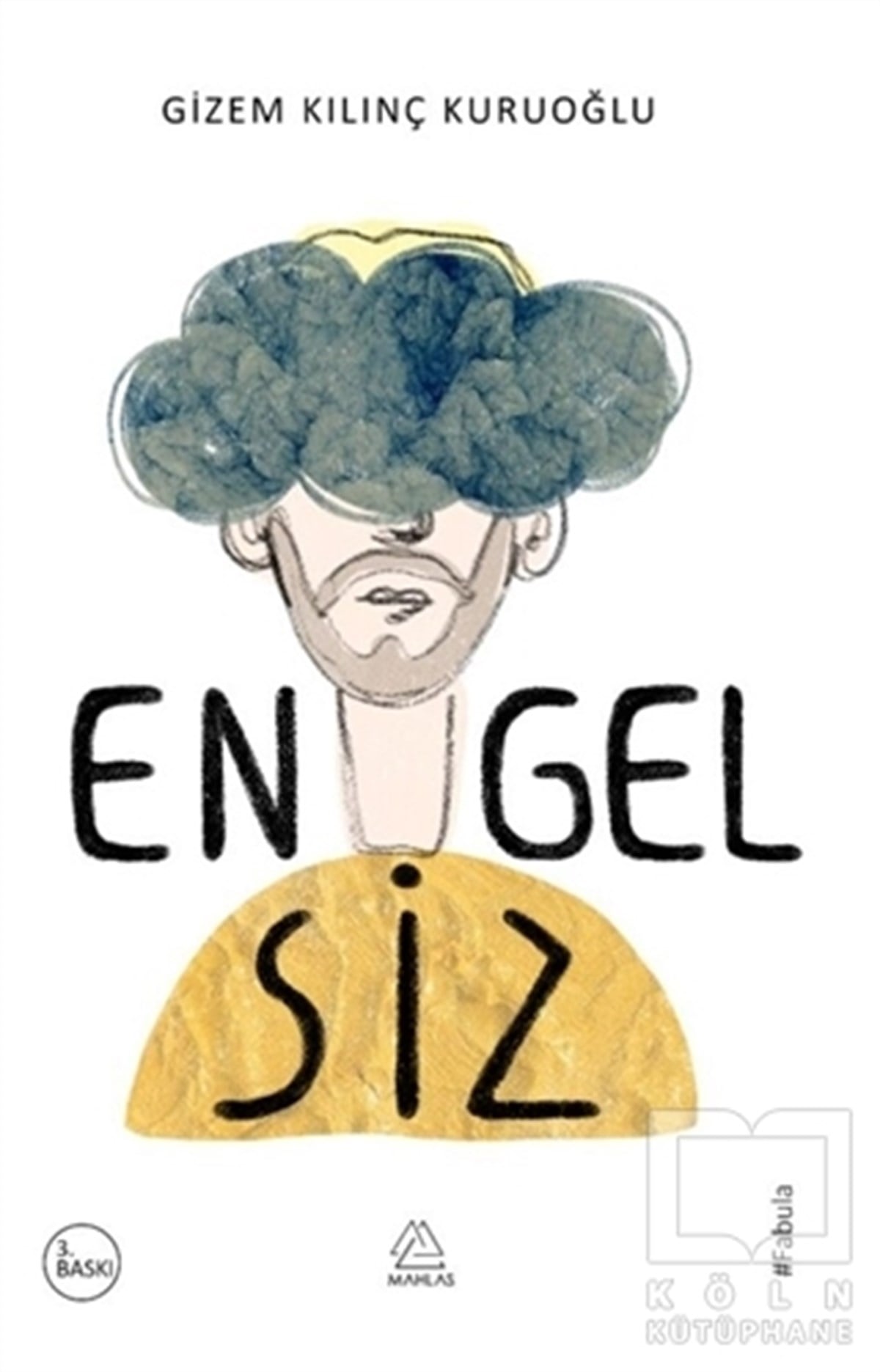 Gizem Kılınç KuruoğluTürkçe RomanlarEngelsiz