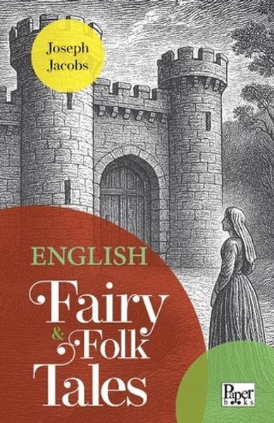 Joseph JacobsClassicsEnglish Fairy & Folk Tales