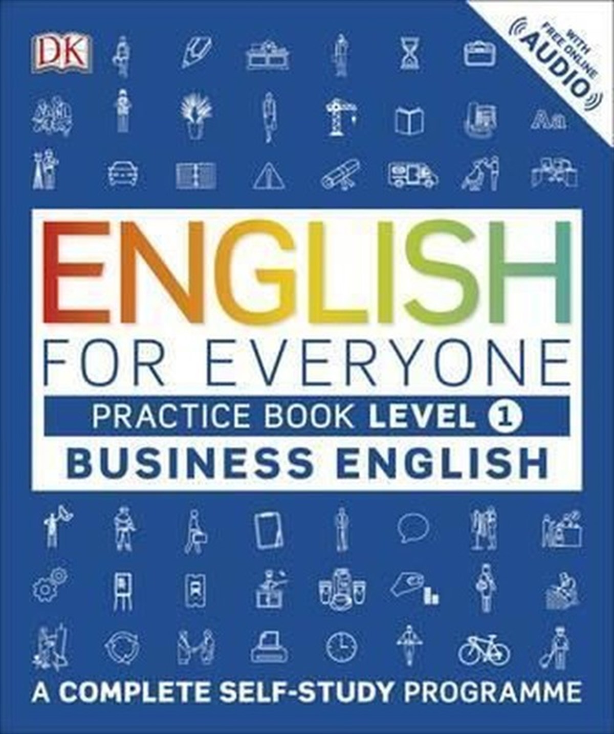 KolektifOther (Reference)English for Everyone Business English Level 1 Practice Book