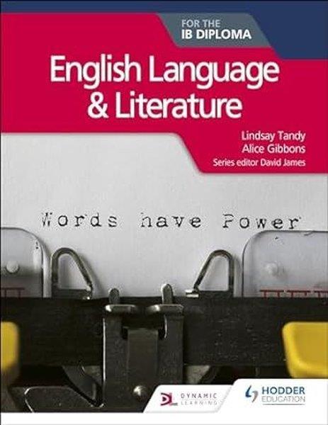 Lindsay TandyLiteratureEnglish Language and Literature for the IB Diploma