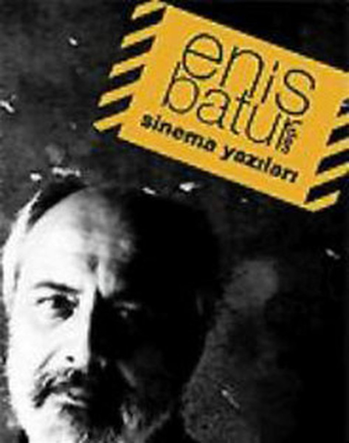 Enis BaturDeneme KitaplarıEnis Batur'dan Sinema Yazıları