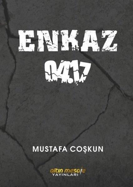 Mustafa CoşkunTürkiye RomanEnkaz 04.17