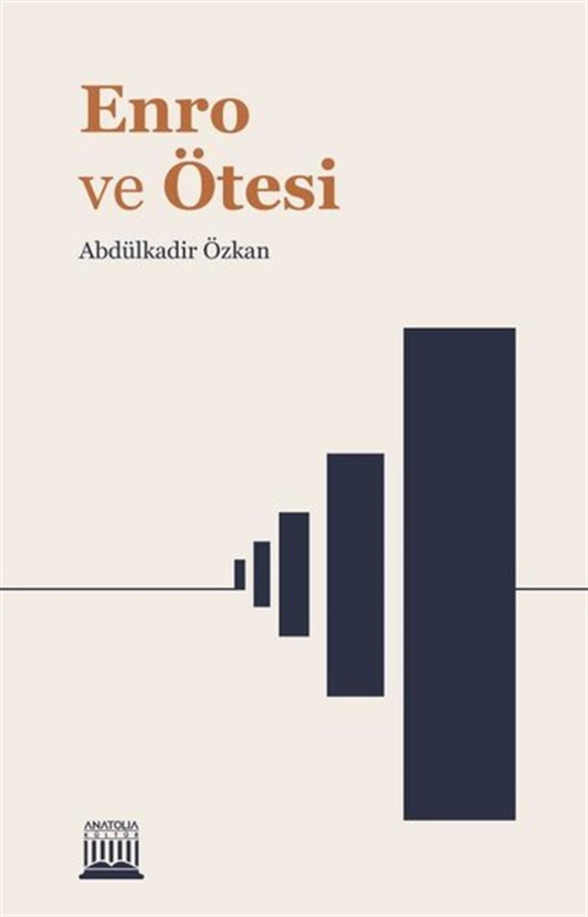 Abdülkadir ÖzkanDeneme KitaplarıEnro ve Ötesi