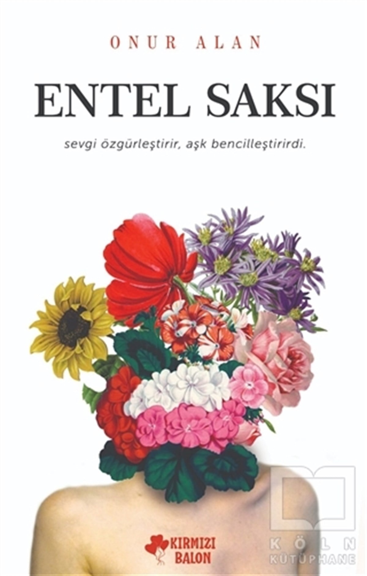 Onur AlanDenemeEntel Saksı