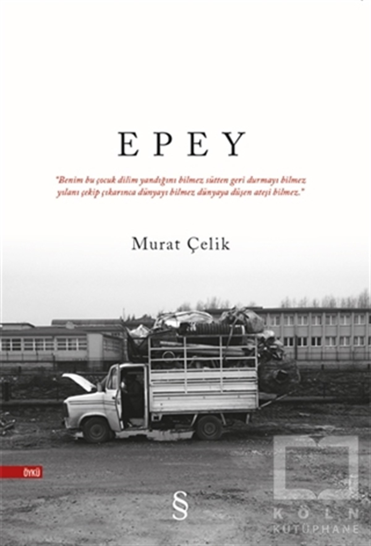Murat ÇelikHikaye (Öykü) KitaplarıEpey