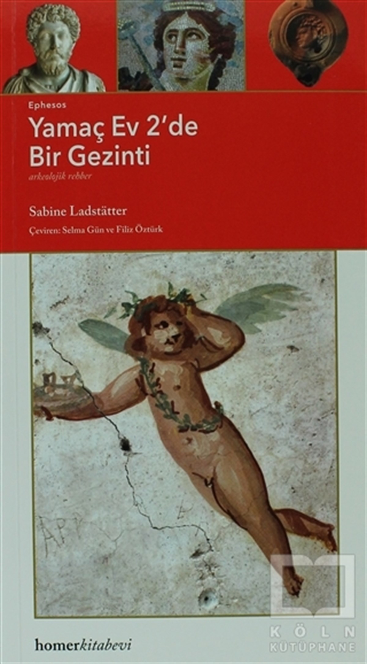 Sabine LadstatterGenel KonularEphesos: Yamaç Ev 2'de Bir Gezinti