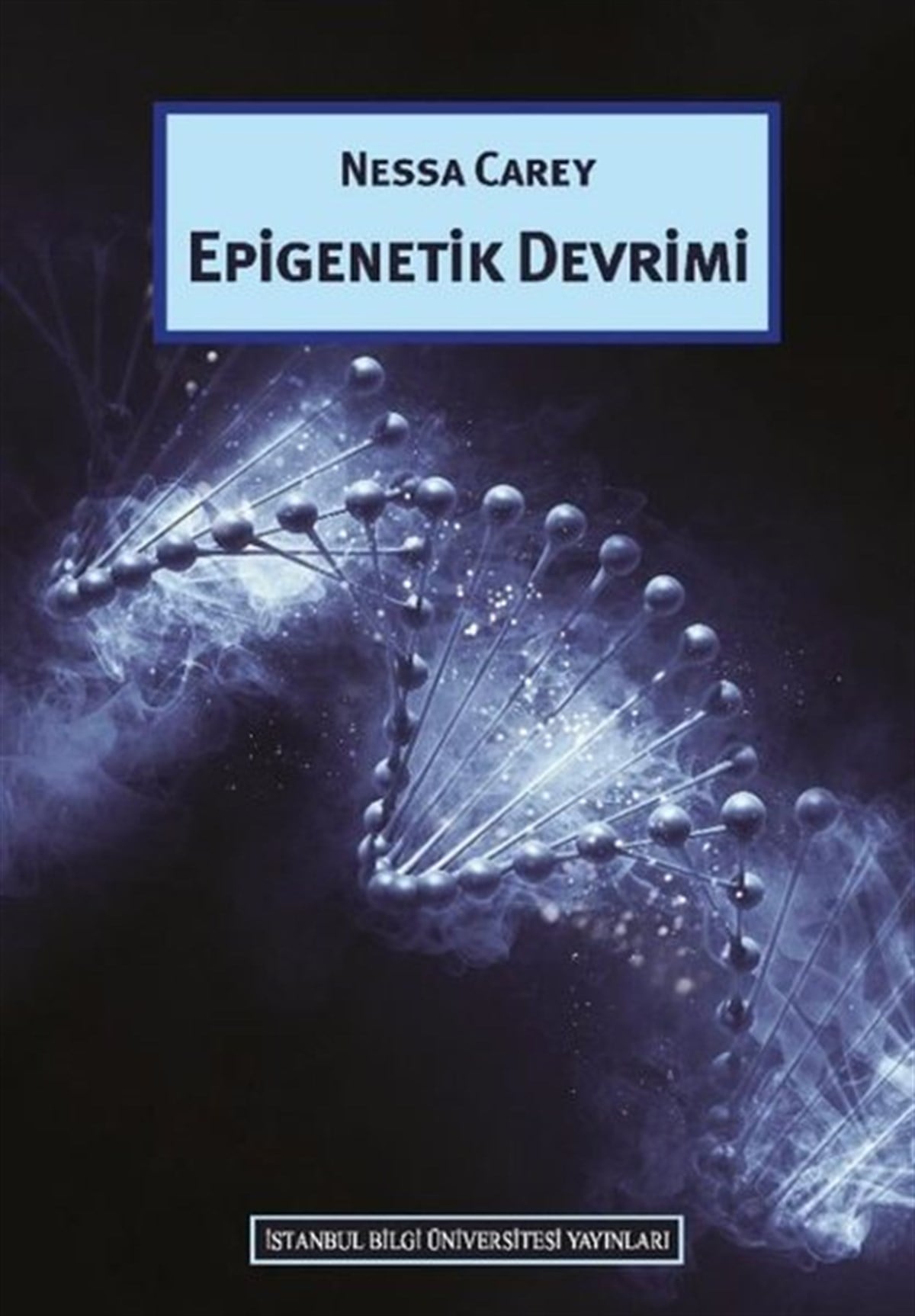 Nessa CareyBilim Tarihi KitaplarıEpigenetik Devrimi