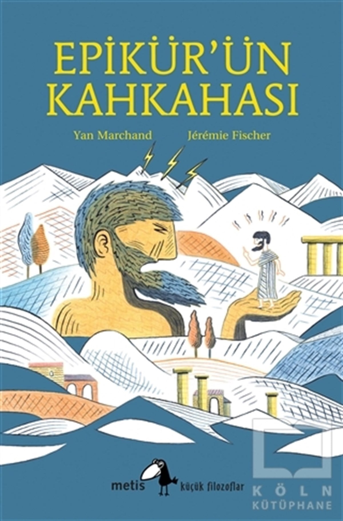 Yan MarchandHikayelerEpikür’ün Kahkahası