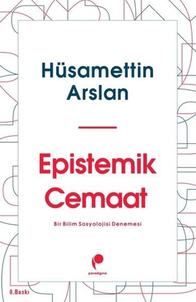 Hüsamettin ArslanSosyoloji KitaplarıEpistemik Cemaat