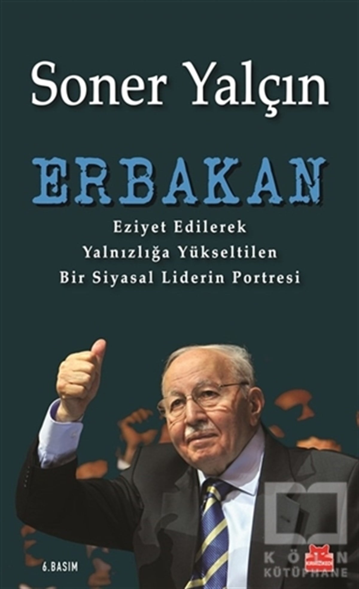 Soner YalçınAraştırma-İncelemeErbakan