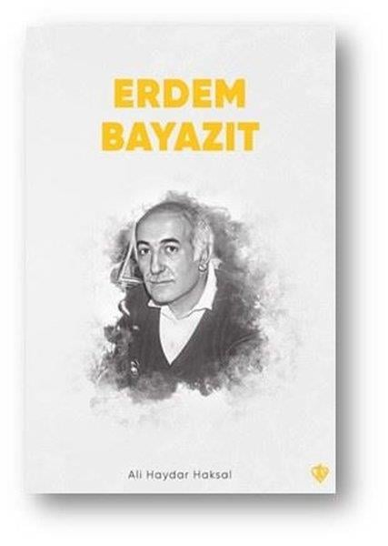 Ali Haydar HaksalTarihi Biyografi ve Otobiyografi KitaplarıErdem Bayazıt