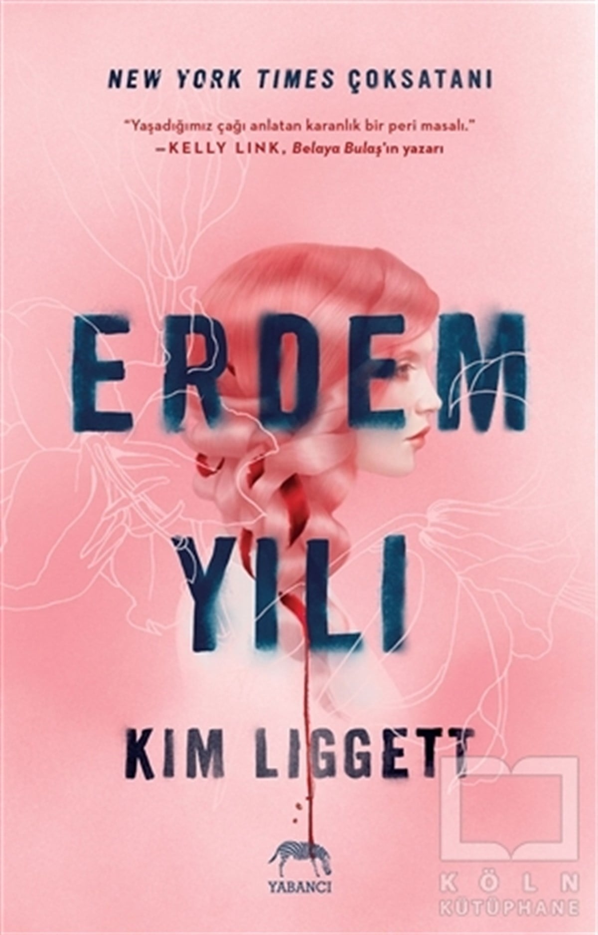 Kim LiggettTürkçe RomanlarErdem Yılı (Ciltli)