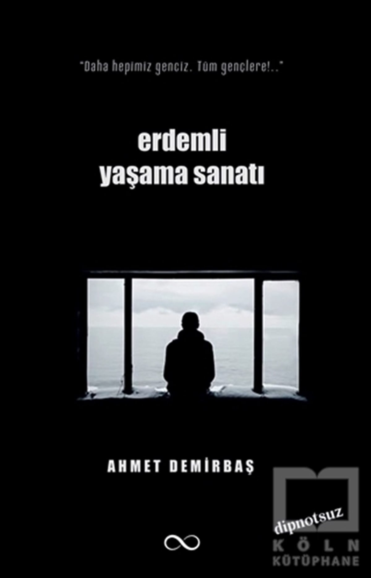 Ahmet DemirbaşKişisel Gelişim KitaplarıErdemli Yaşama Sanatı