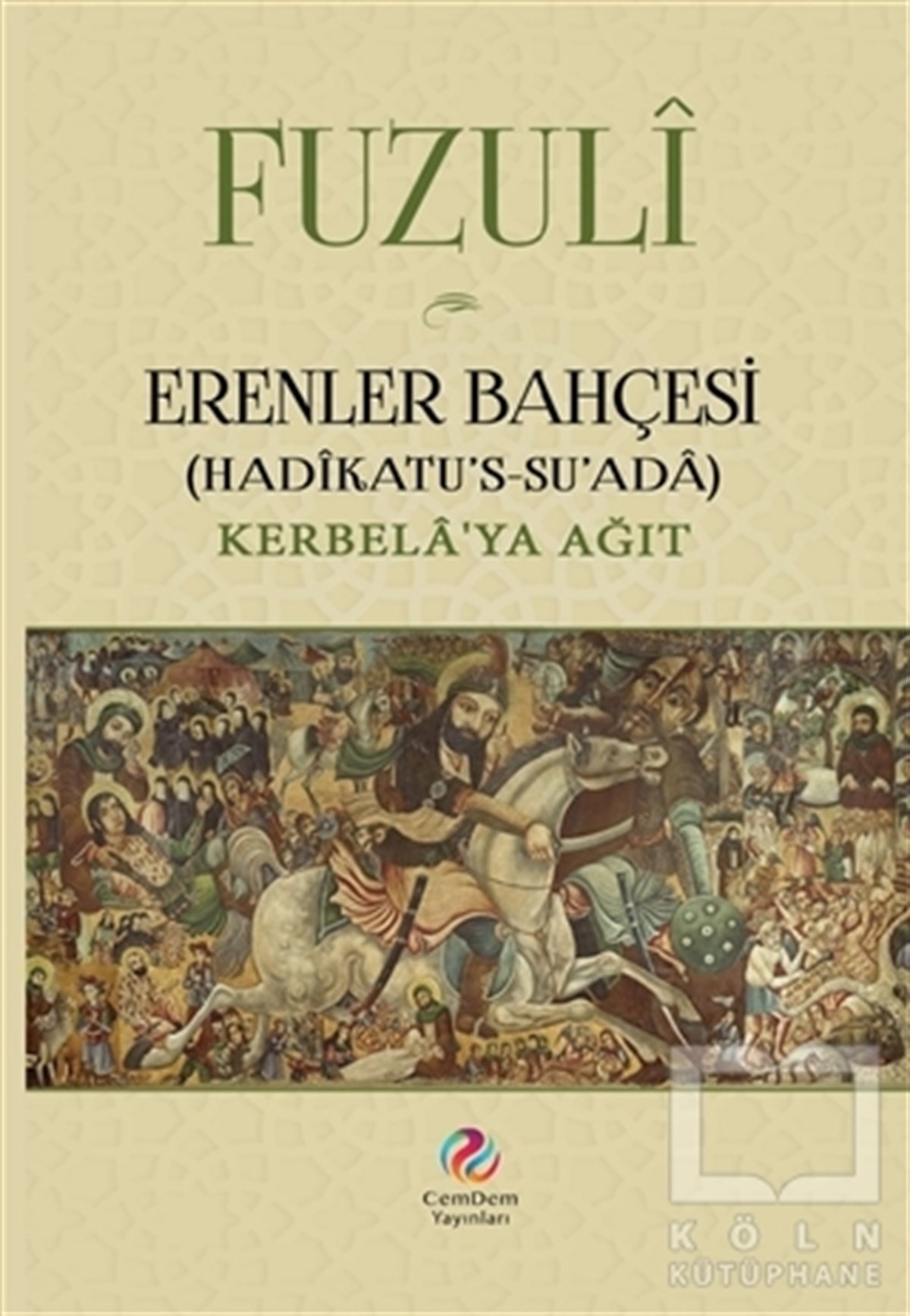 FuzuliTasavvuf KitaplarıErenler Bahçesi (Hadikat-u's-Su'ada)