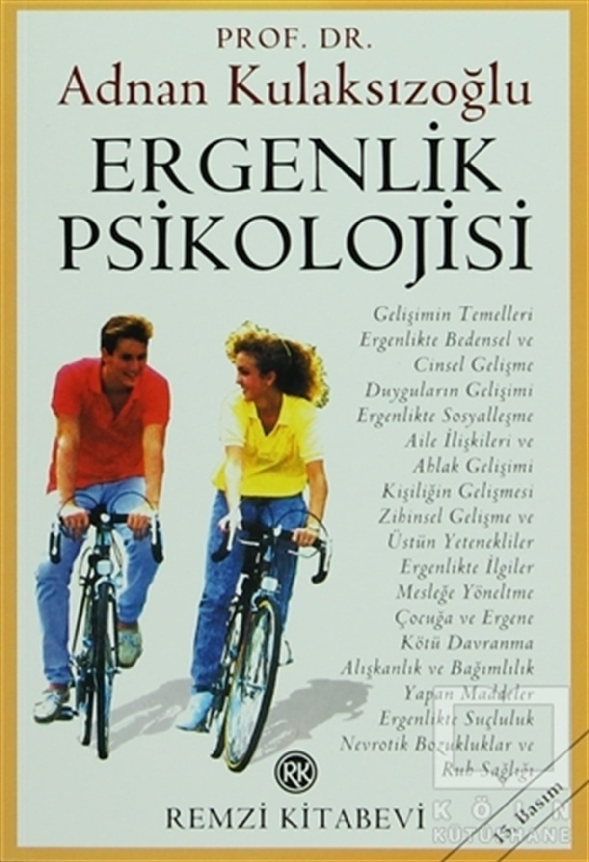 Adnan KulaksızoğluDiğerErgenlik Psikolojisi