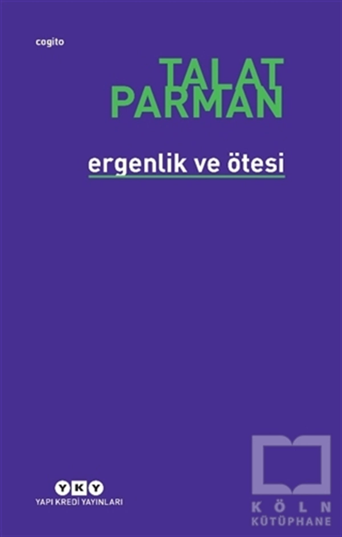 Talat ParmanÇocuk Psikolojisi KitaplarıErgenlik ve Ötesi