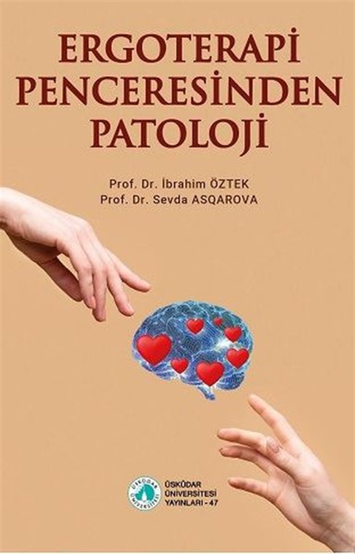 Sevda AsqarovaTıpErgoterapi Penceresinden Patoloji
