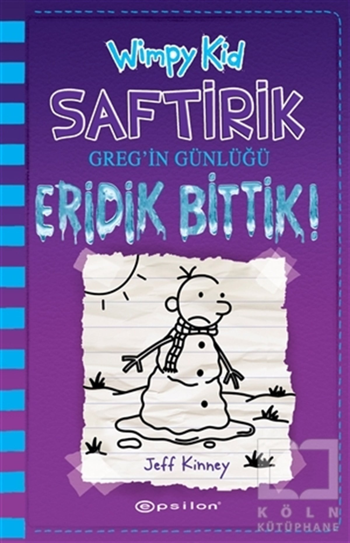 Jeff KinneyRoman-ÖyküEridik Bittik! - Saftirik Greg'in Günlüğü 13