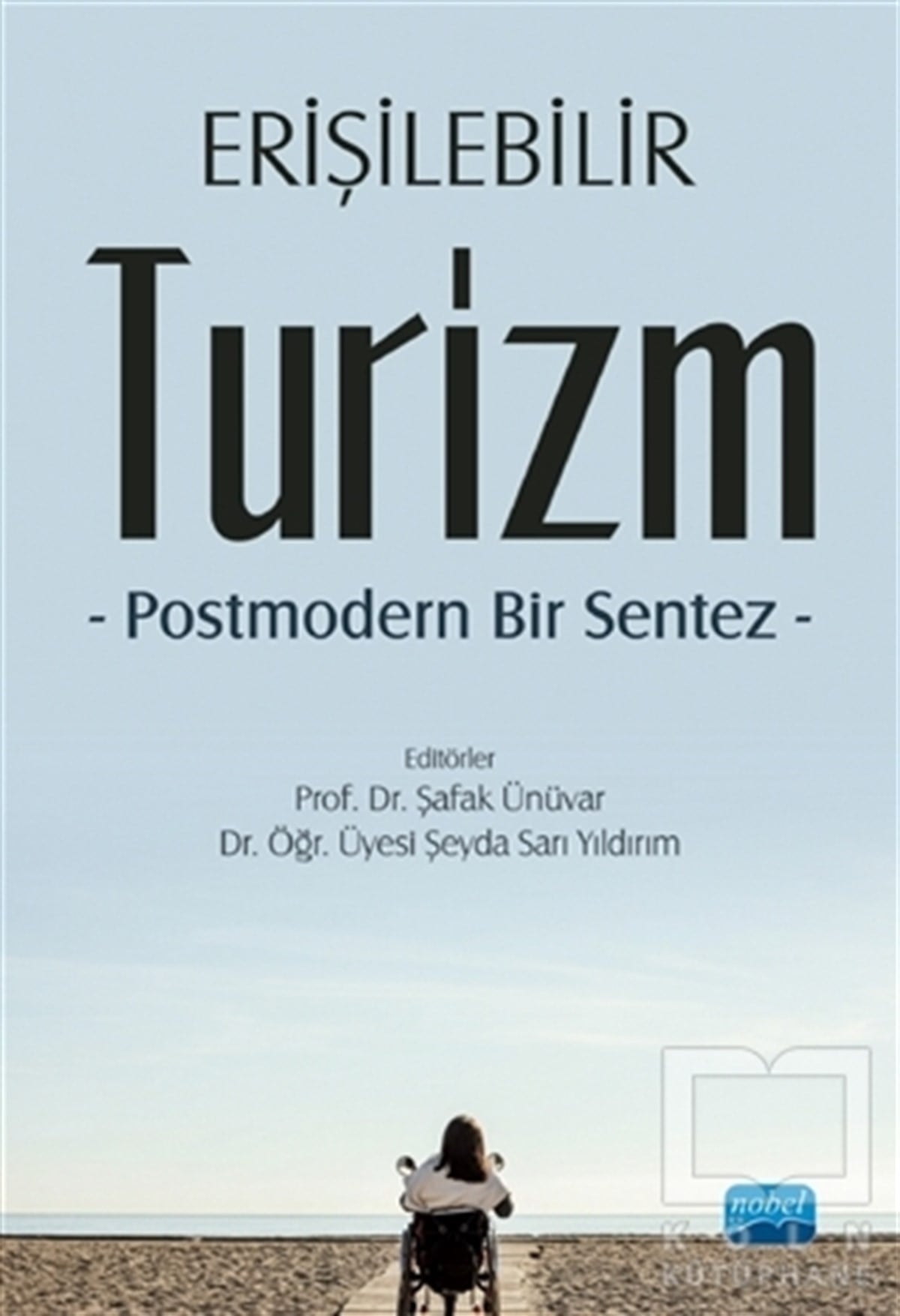 Şafak ÜnüvarTurizmErişilebilir Turizm