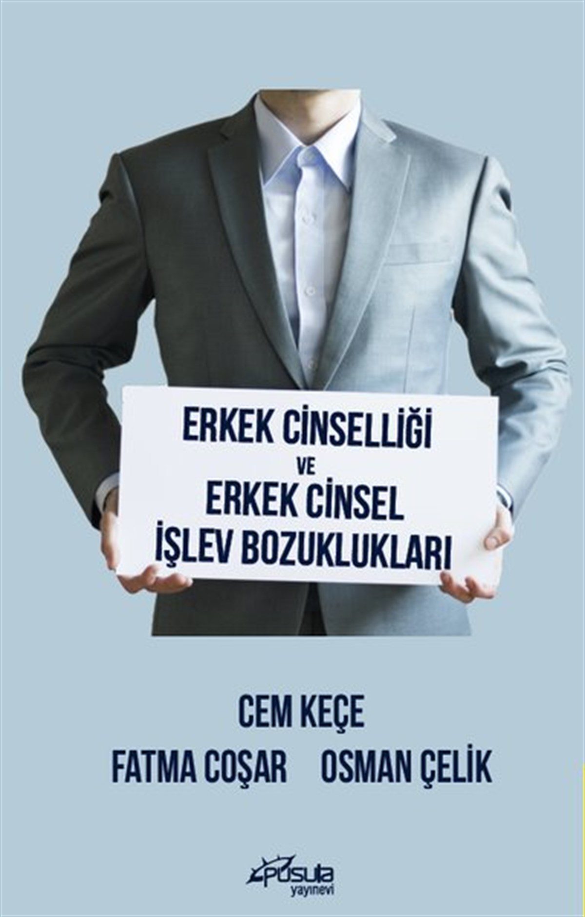 Cem KeçeCinsellik KitaplarıErkek Cinselliği ve Erkek Cinsel İşlev Bozuklukları