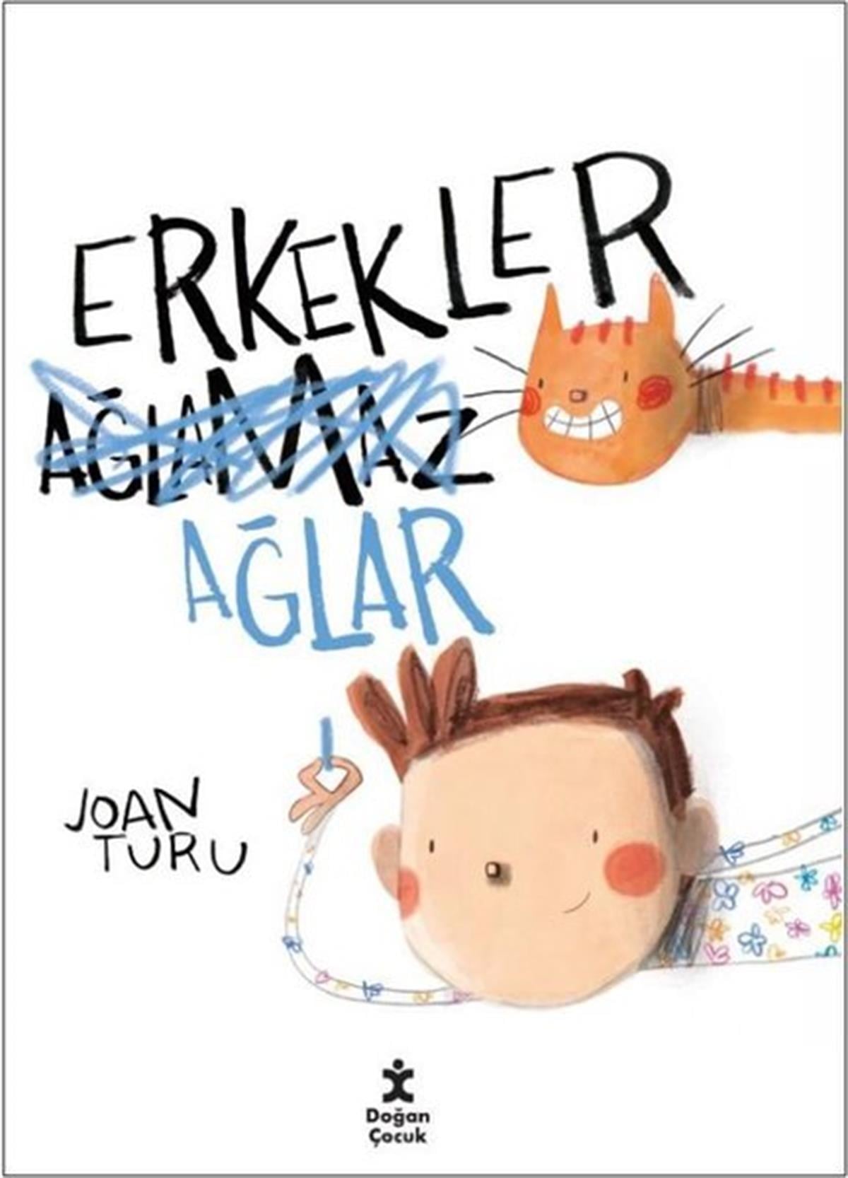 Joan TuruEgitim Etkinlik KitaplariErkekler Ağlar