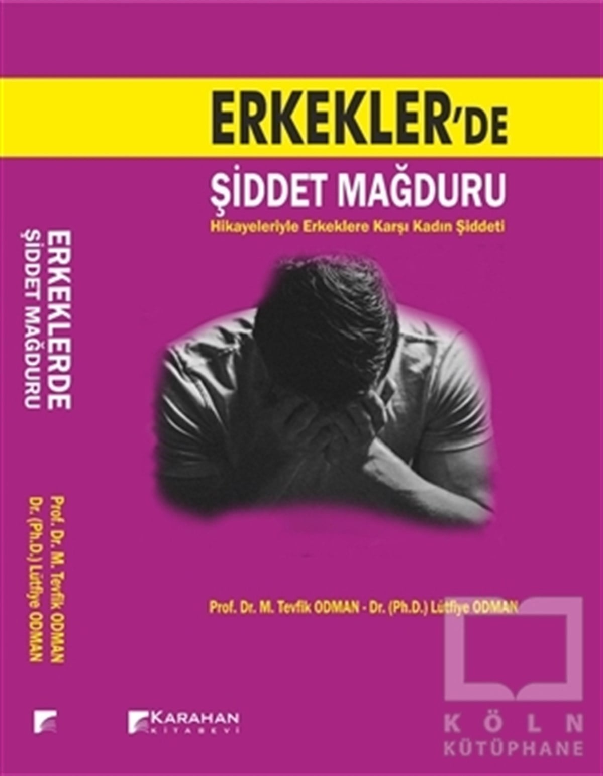 M.Tevfik OdmanDiğerErkekler'de Şiddet Mağduru