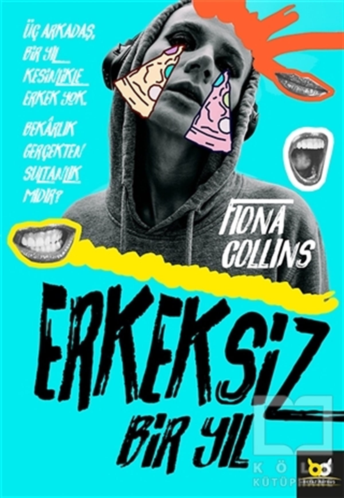 Fiona CollinsRomanErkeksiz Bir Yıl