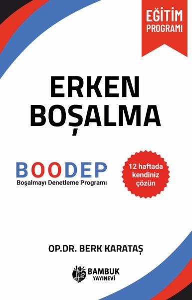 Berk KarataşCinsellik KitaplarıErken Boşalma - Boşalmayı Denetleme Programı