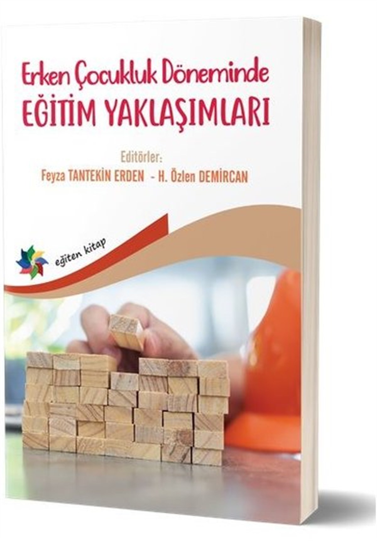 KolektifEğitimErken Çocukluk Döneminde Eğitim Yaklaşımları