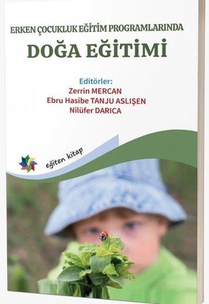 KolektifEğitimErken Çocukluk Eğitim Programlarında Doğa Eğitimi