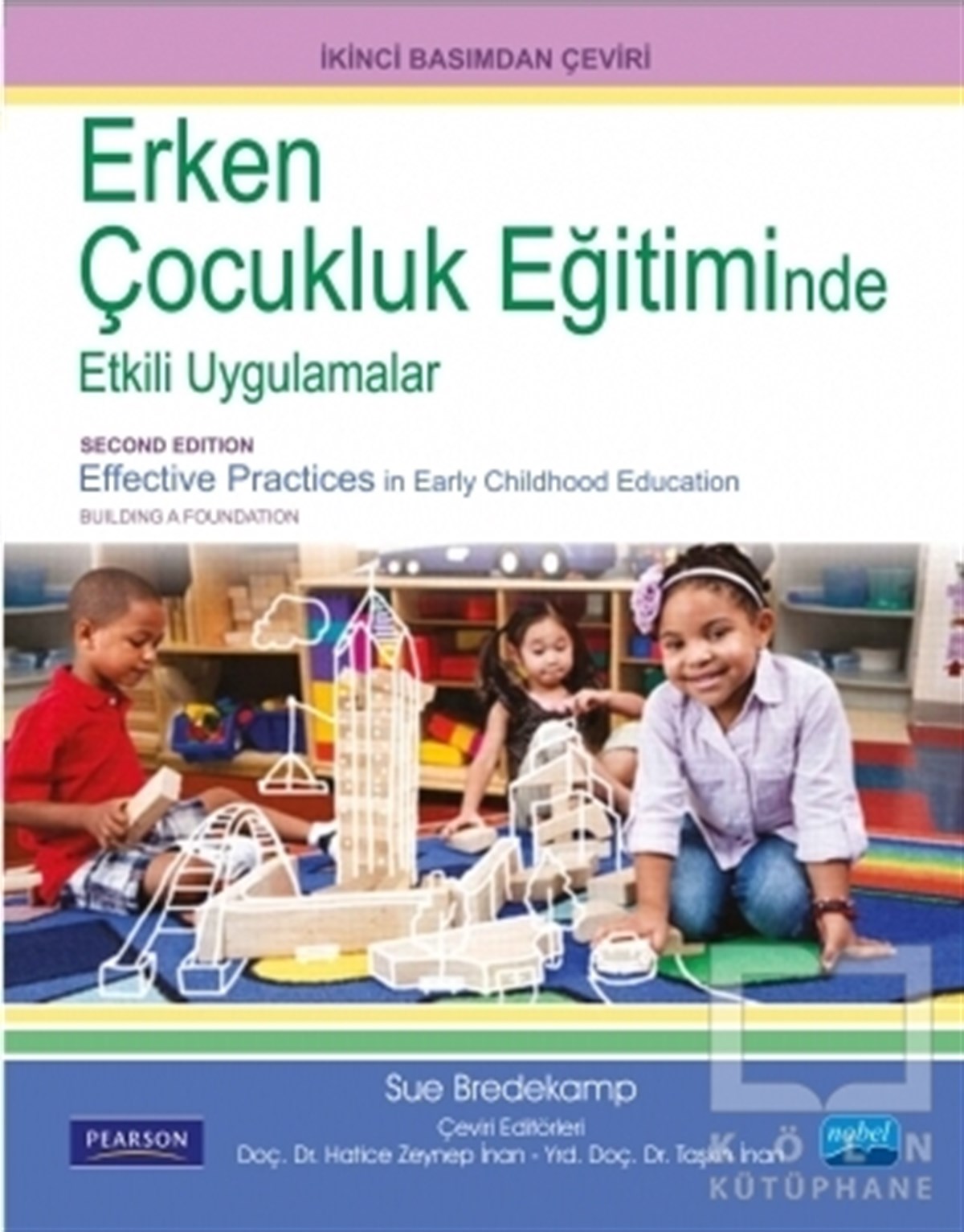 Sue BredekampEbeveyn KitaplarıErken Çocukluk Eğitiminde Etkili Uygulamalar
