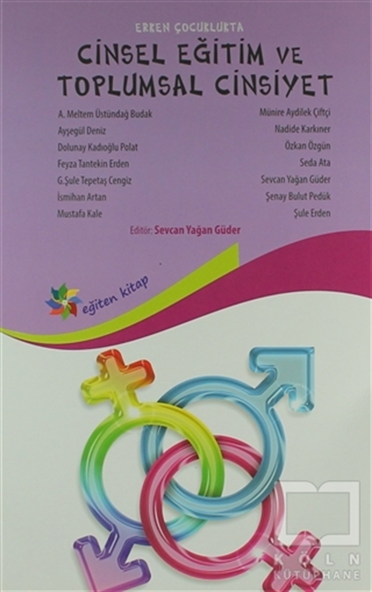 KolektifDiğerErken Çocuklukta Cinsel Eğitim ve Toplumsal Cinsiyet