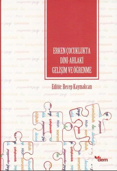 Kolektifİslami KitaplarErken Çocuklukta Dini - Ahlaki Gelişim ve Öğrenme