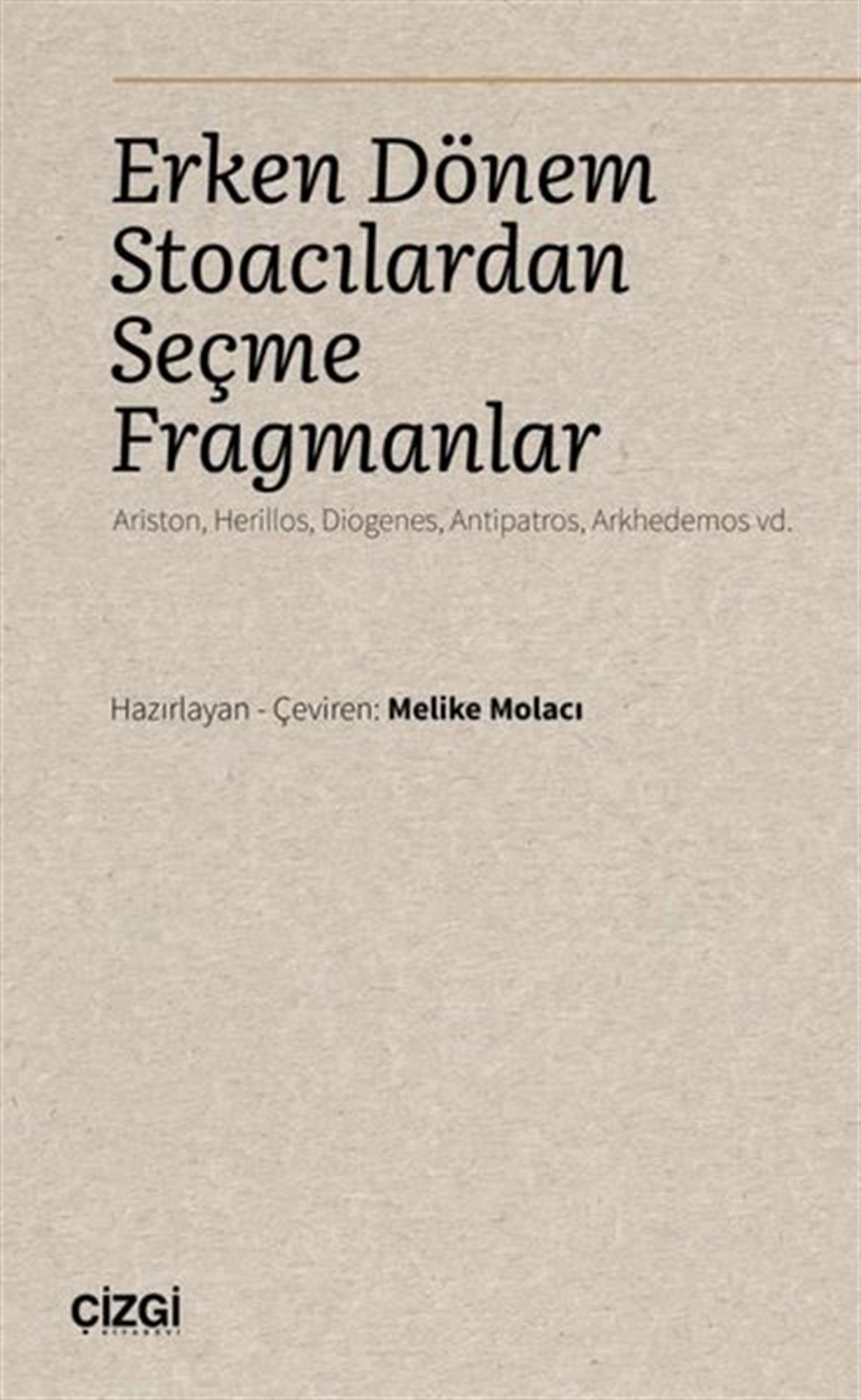 KolektifFelsefe BilimiErken Dönem Stoacılardan Seçme Fragmanlar