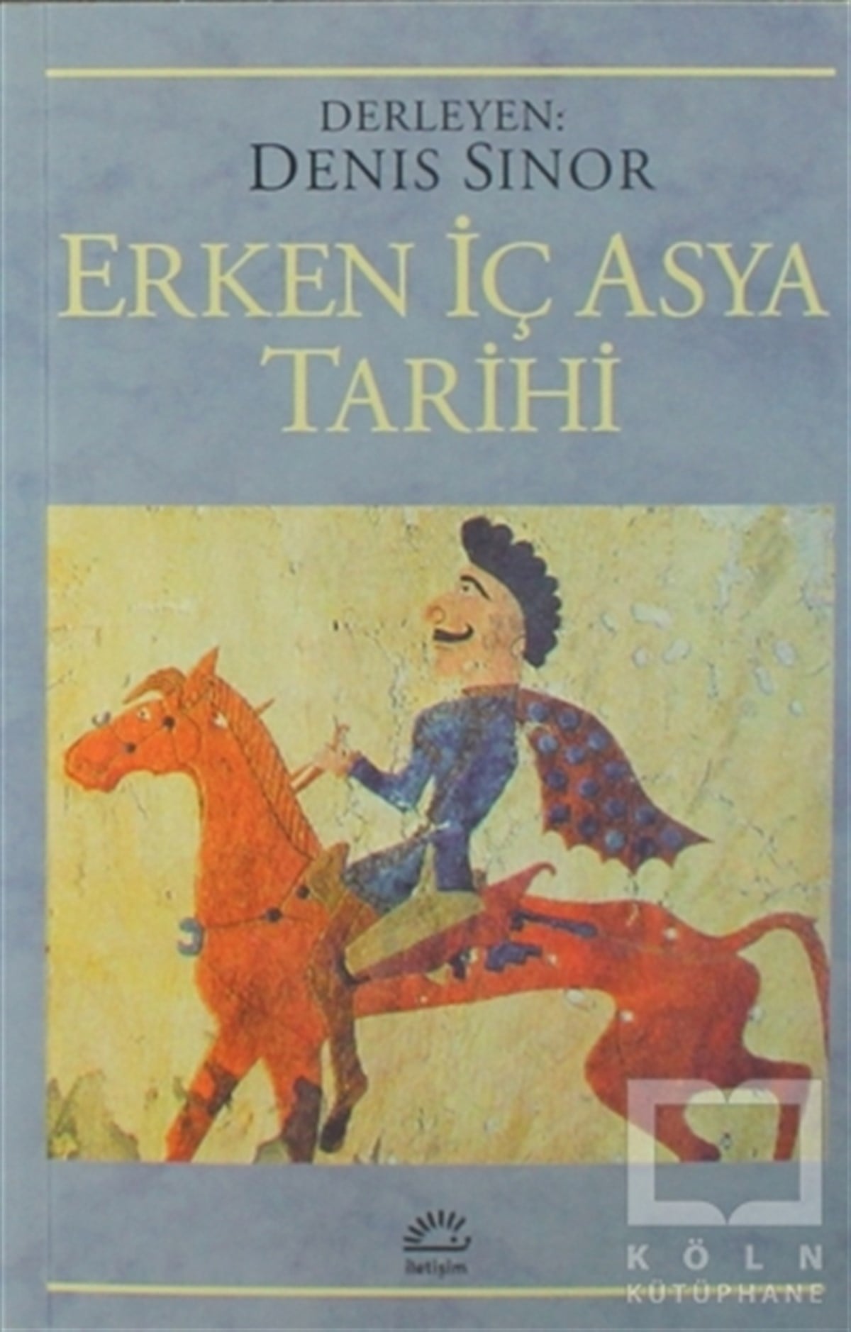 DerlemeReferans KitaplarErken İç Asya Tarihi