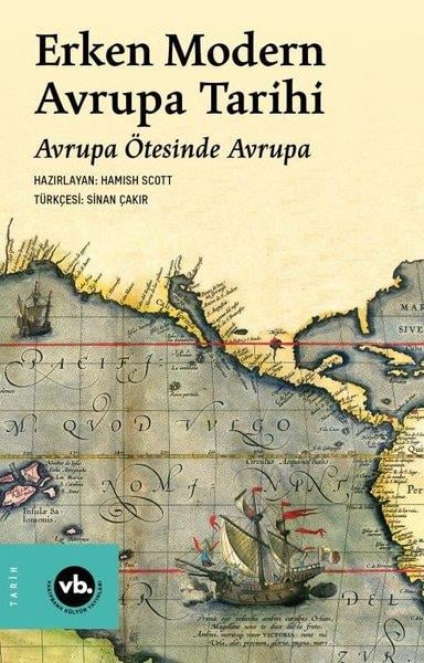 Hamish ScottDünya TarihiErken Modern Avrupa Tarihi - Avrupa Ötesinde Avrupa