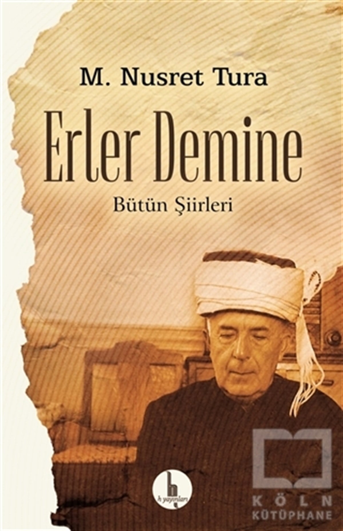 M. Nusret TuraŞiirErler Demine