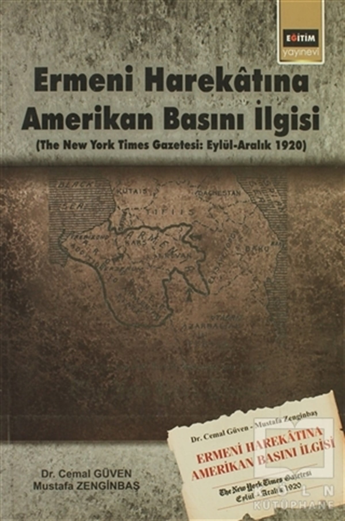 Cemal GüvenDiğerErmeni Harekatına Amerikan Basını İlgisi