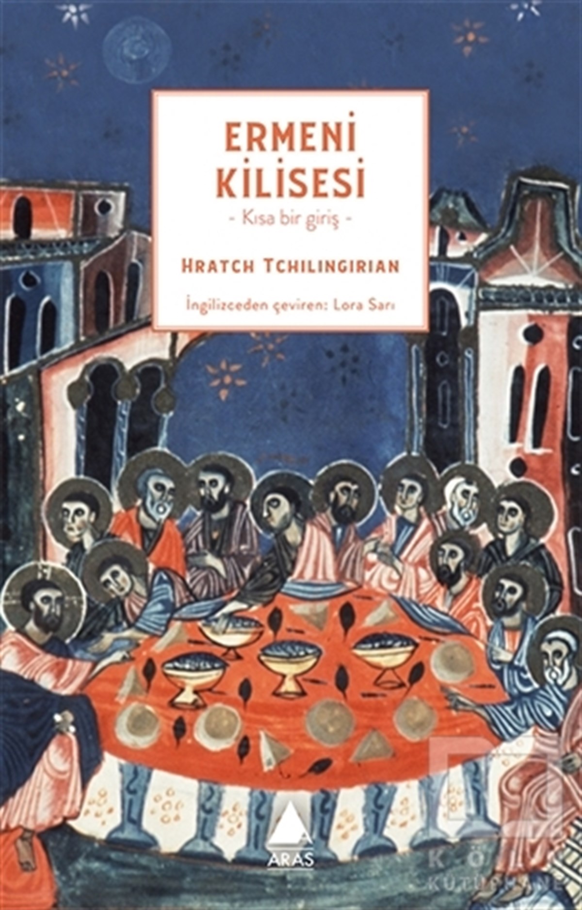 Hratch TchilingirianDiğerErmeni Kilisesi