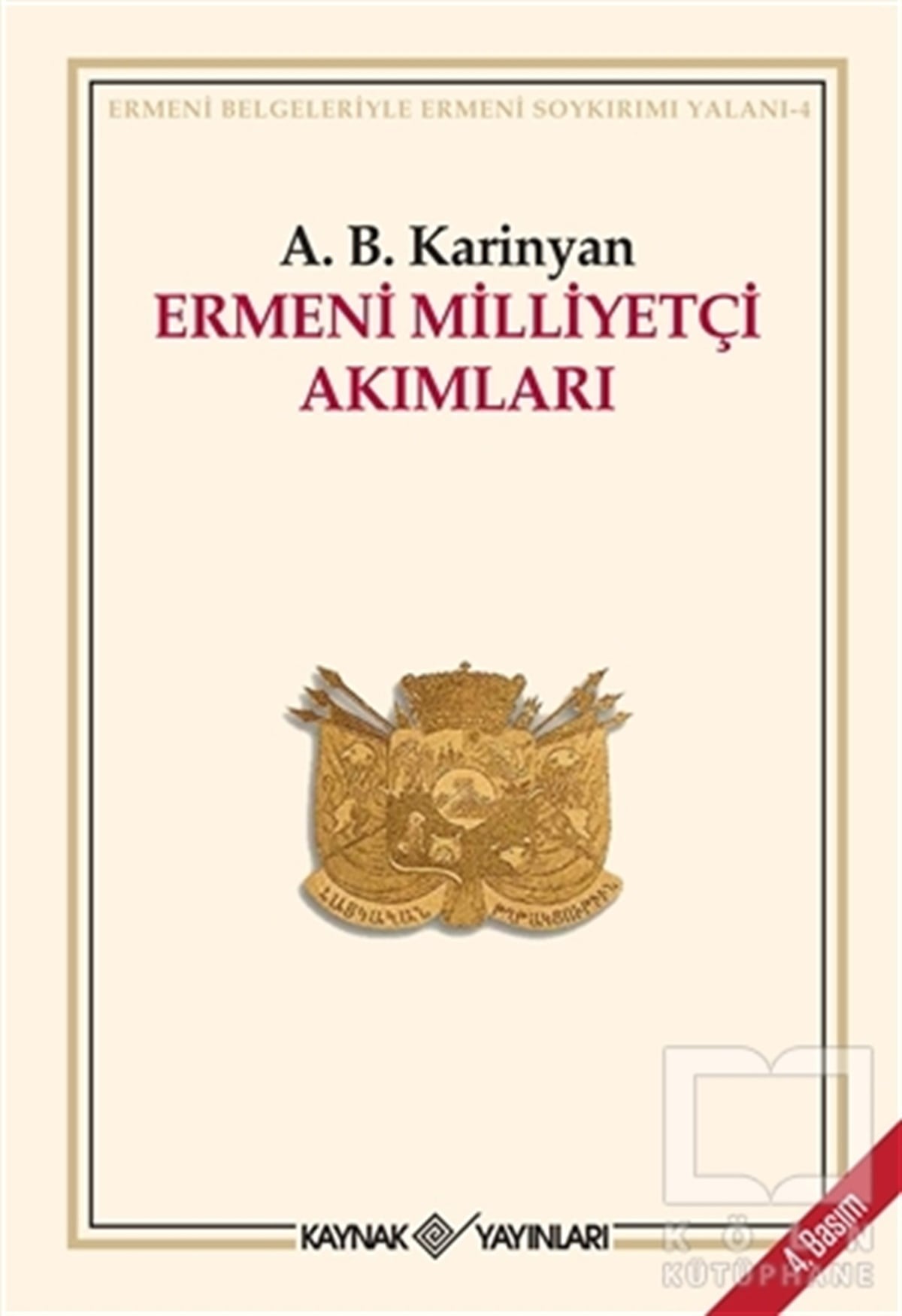 A. B. KarinjanUluslararası İlişkiler ve Dış Politika KitaplarıErmeni Milliyetçi Akımları