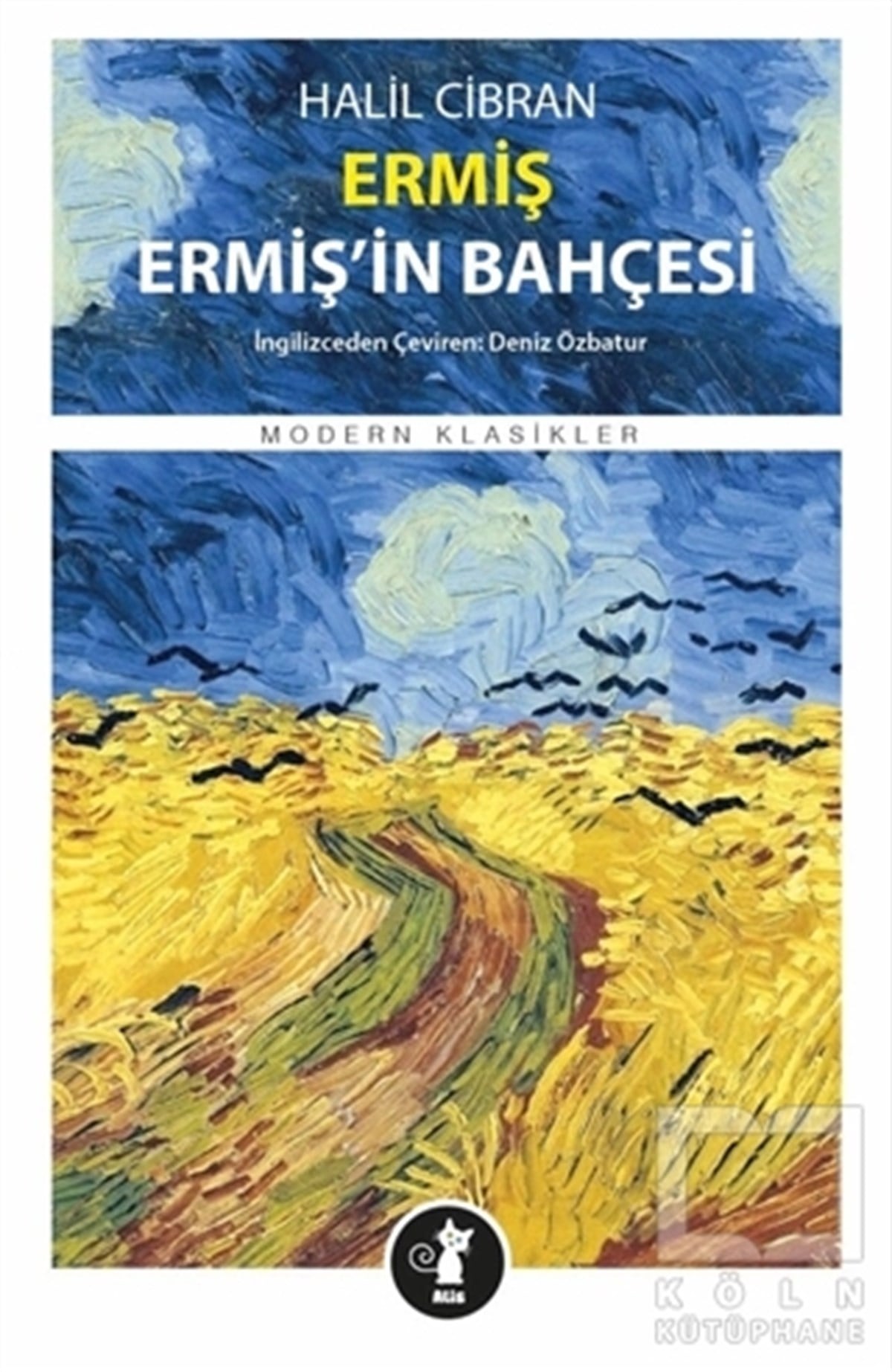 Halil CibranDünya Klasikleri & Klasik KitaplarErmiş - Ermiş'in Bahçesi